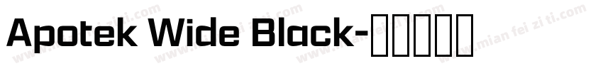 Apotek Wide Black字体转换